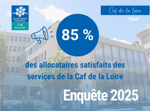 85 % de satisfaction globale sur les services de la Caf de la Loire