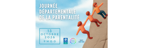 Journée départementale de la parentalité : le programme est disponible ! slider journée parentalité 2026 (2)
